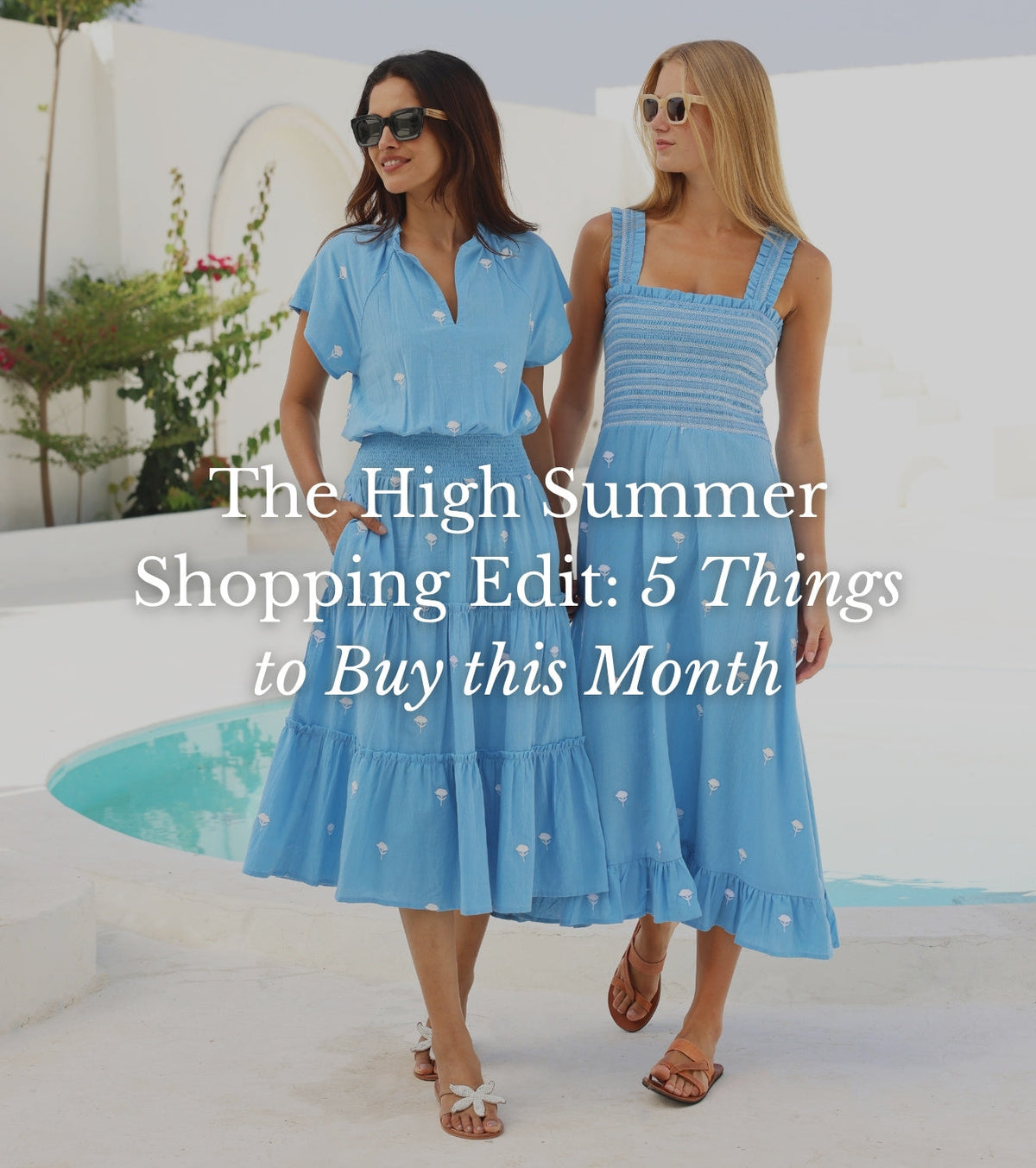 Two women modelling Aspiga outfits, there is a guide on 5 staple pieces eveyone should buy this summer.