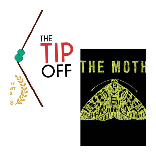 Podcast - The Moth and The Tip Off
