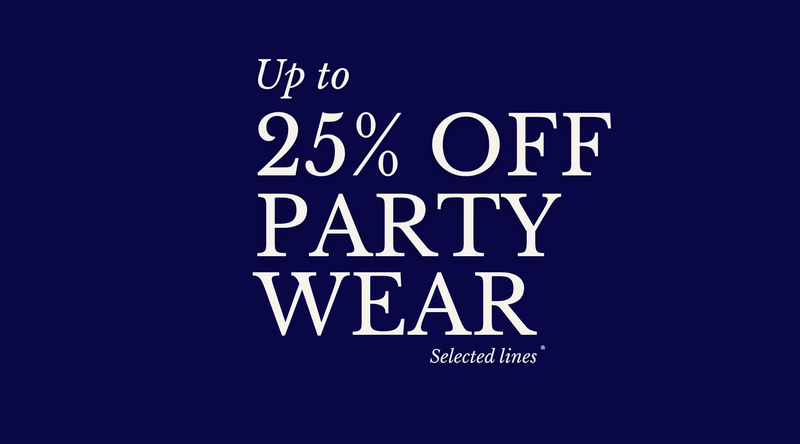Black Friday 25% Off Partywear